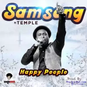 Samsong - Happy People ft. Temple